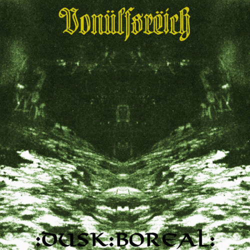 Vonülfsrëich : Dusk Boreal
